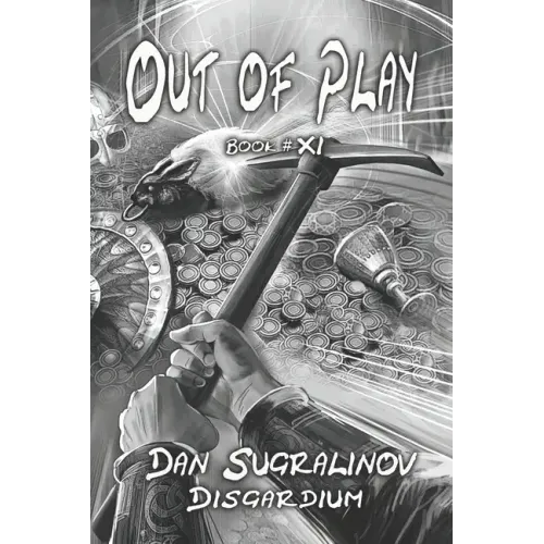 Out of Play (Disgardium Book #11): LitRPG Series