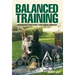 Balanced Training: Obedience for Dogs and Their Owners