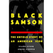 Black Samson: The Untold Story of an American Icon
