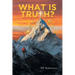 What Is Truth?