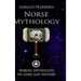 Norse Mythology: Nordic Mythology Its Gods And History