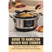 Guide To Hamilton Beach Rice Cooker: Discover Your Rice Cooker's Full Potential With Easy Recipes: Hamilton Beach Rice Cooker Instructions