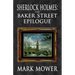 Sherlock Holmes - The Baker Street Epilogue