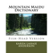 Mountain Maidu Dictionary: Fish-Head Version