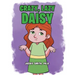 Crazy, Lazy Daisy