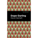 Dope-Darling: A Story of Cocaine