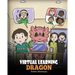 Virtual Learning Dragon: A Story About Distance Learning to Help Kids Learn Online.