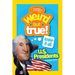 Weird But True! Know-It-All U.S. Presidents