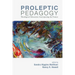 Proleptic Pedagogy: Theological Education Anticipating the Future