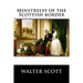 Minstrelsy of the Scottish border