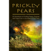 Prickly Pears: 30 Devotions on Finding Peace, Purpose and Hope Even in the Midst of Your Pain