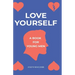 Love Yourself: A book for young men