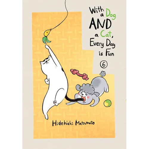 With a Dog and a Cat, Every Day Is Fun 6
