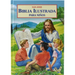 Biblia Ilustrada Para Ninos: Newly Set in 2017 with Enhanced Illustrations