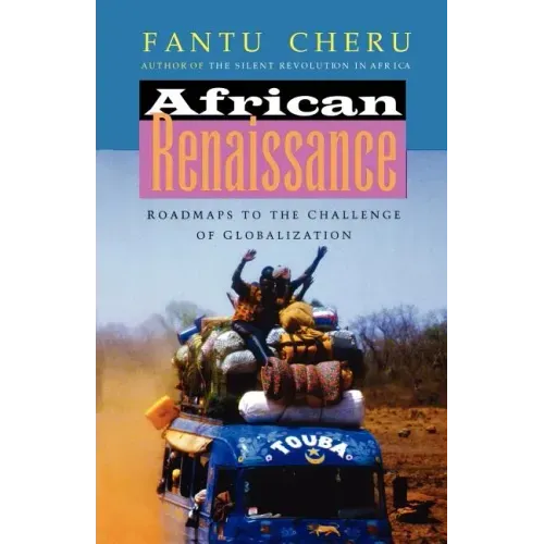 African Renaissance: Roadmaps to the Challenge of Globalization