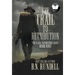 The Trail to Retribution: A Classic Western Series