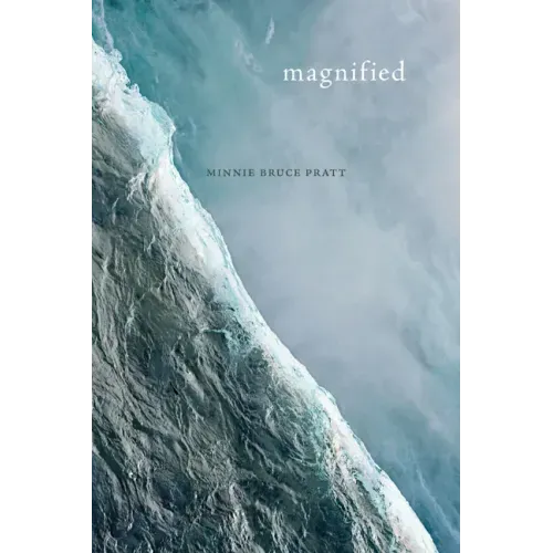 Magnified