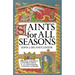 Saints for All Seasons