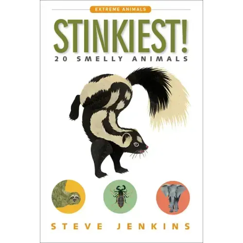 Stinkiest!: 20 Smelly Animals