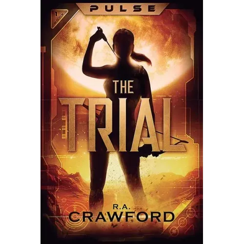 Pulse: The Trial