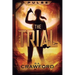 Pulse: The Trial