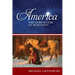 America: The North Star of Humanity