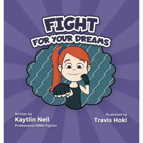 Fight For Your Dreams: Go Get It, Girl!