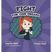 Fight For Your Dreams: Go Get It, Girl!