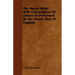 The Morris Book: With a Description of Dances as Performed by the Morris Men of England