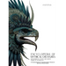 Encyclopedia of Mythical Creatures - Mesoamerican, South and North American Mythology: An Illustrated Bestiary of Legendary Beasts, Monsters & Spirits