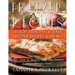 Freezer Recipes: 30 Top Healthy & Easy Freezer Recipes & Meals Revealed (Save Time & Money With This Freezer Cooking Recipes Now!)