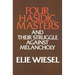 Four Hasidic Masters and Their Struggle Against Melancholy