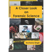 A Closer Look on Forensic Science