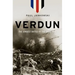 Verdun: The Longest Battle of the Great War