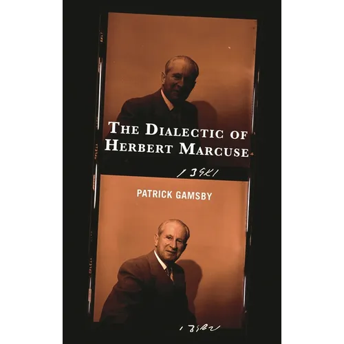Dialectic of Herbert Marcuse