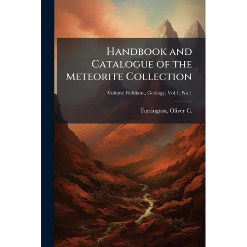 Handbook and Catalogue of the Meteorite Collection
