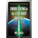 Sword Fighting in the Star Wars Universe: Historical Origins, Style and Philosophy