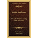 Stuffed Saddlebags: The Life of Martin Kundig, Priest 1805-1879