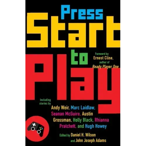 Press Start to Play: Stories