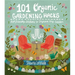 101 Organic Gardening Hacks: Eco-Friendly Solutions to Improve Any Garden