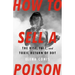 How to Sell a Poison: The Rise, Fall, and Toxic Return of DDT