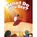 What Do You See?: A Children's Book About Diversity, Inclusion and Black History