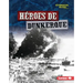 Héroes de Dunkerque (Heroes of Dunkirk)