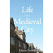 Life in a Medieval City