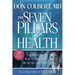 Seven Pillars of Health: The Natural Way to Better Health for Life
