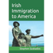 Irish Immigration to America