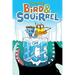 Bird & Squirrel on Ice: A Graphic Novel (Bird & Squirrel #2)