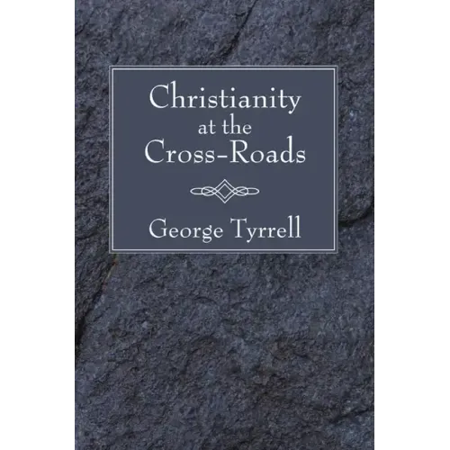 Christianity at the Cross-Roads