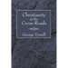 Christianity at the Cross-Roads