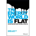 The Energy World Is Flat: Opportunities from the End of Peak Oil